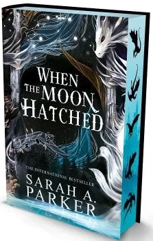 When the Moon Hatched: Waterstones Exclusive Edition